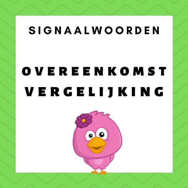 Signaalwoorden oefenen - overeenkomst vergelijking - LeesMees